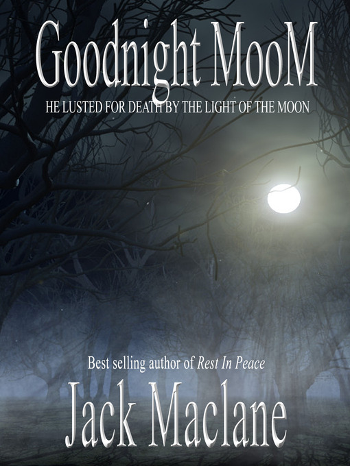 Title details for Goodnight Moom by Jack MacLane - Available